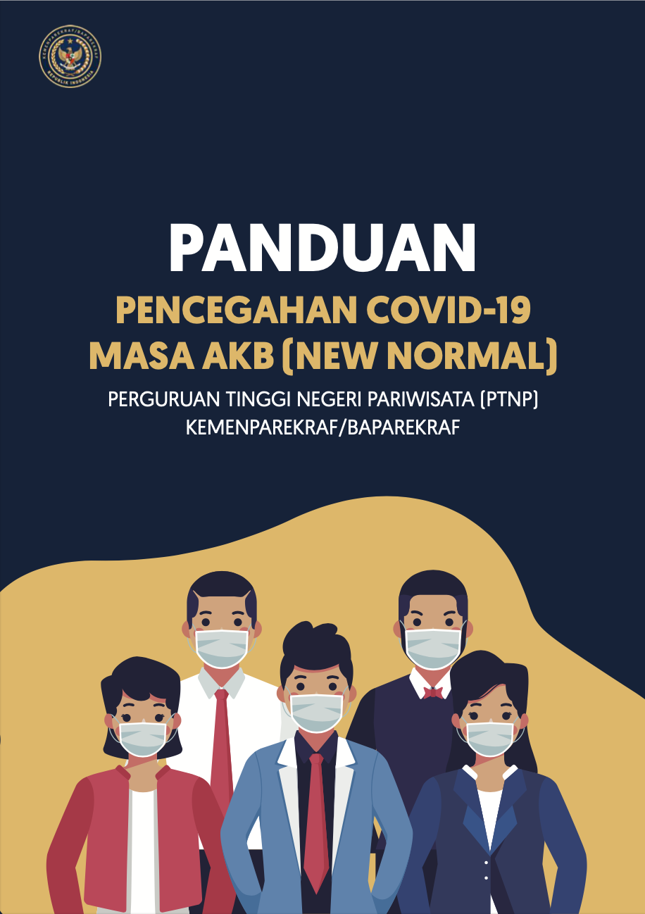 Panduan Pencegahan Covid-19 Masa AKB (New Normal) Perguruan Tinggi Negeri Pariwisata (PTNP) Kemenparekraf/Baparekraf