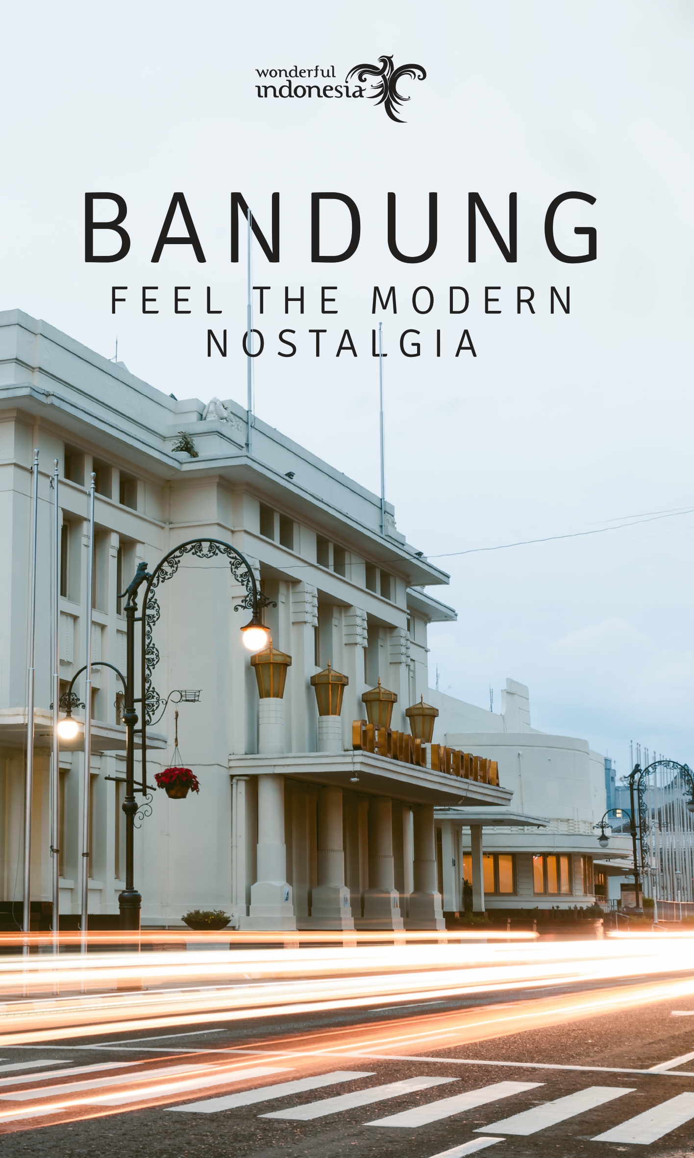 Bandung Feel The Modern Nostalgia