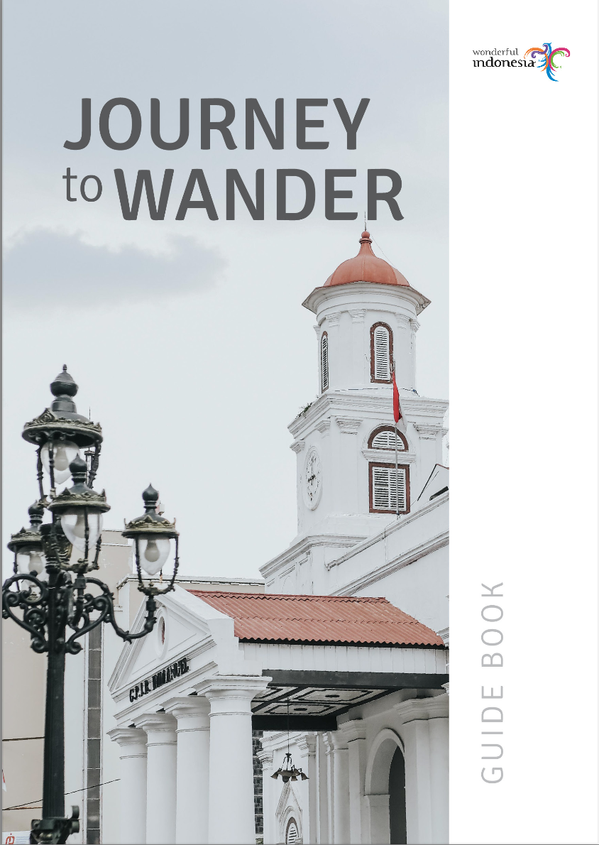Journey of Wander: A Travel Guide to Semarang, Surakarta and Magelang