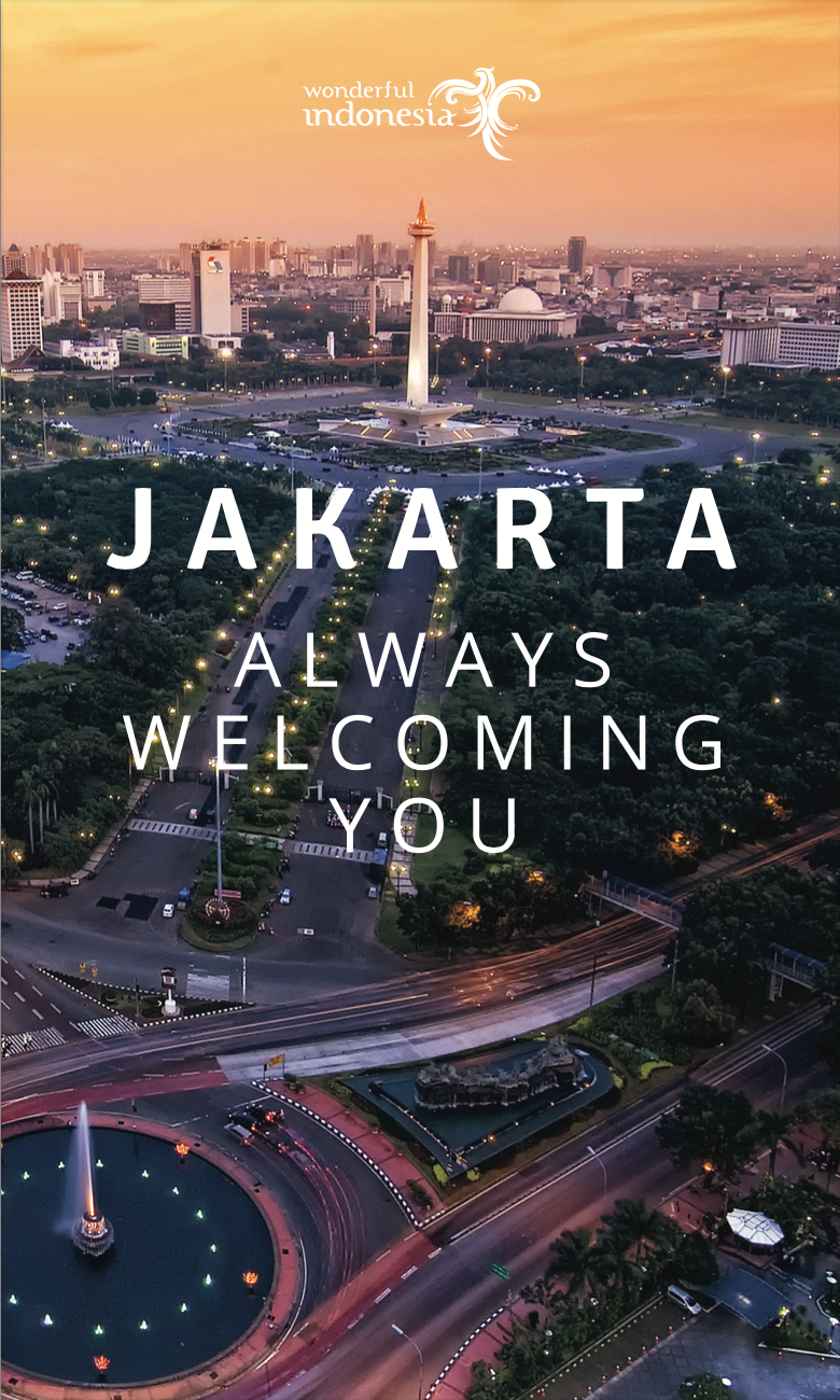 Jakarta Always Welcoming You