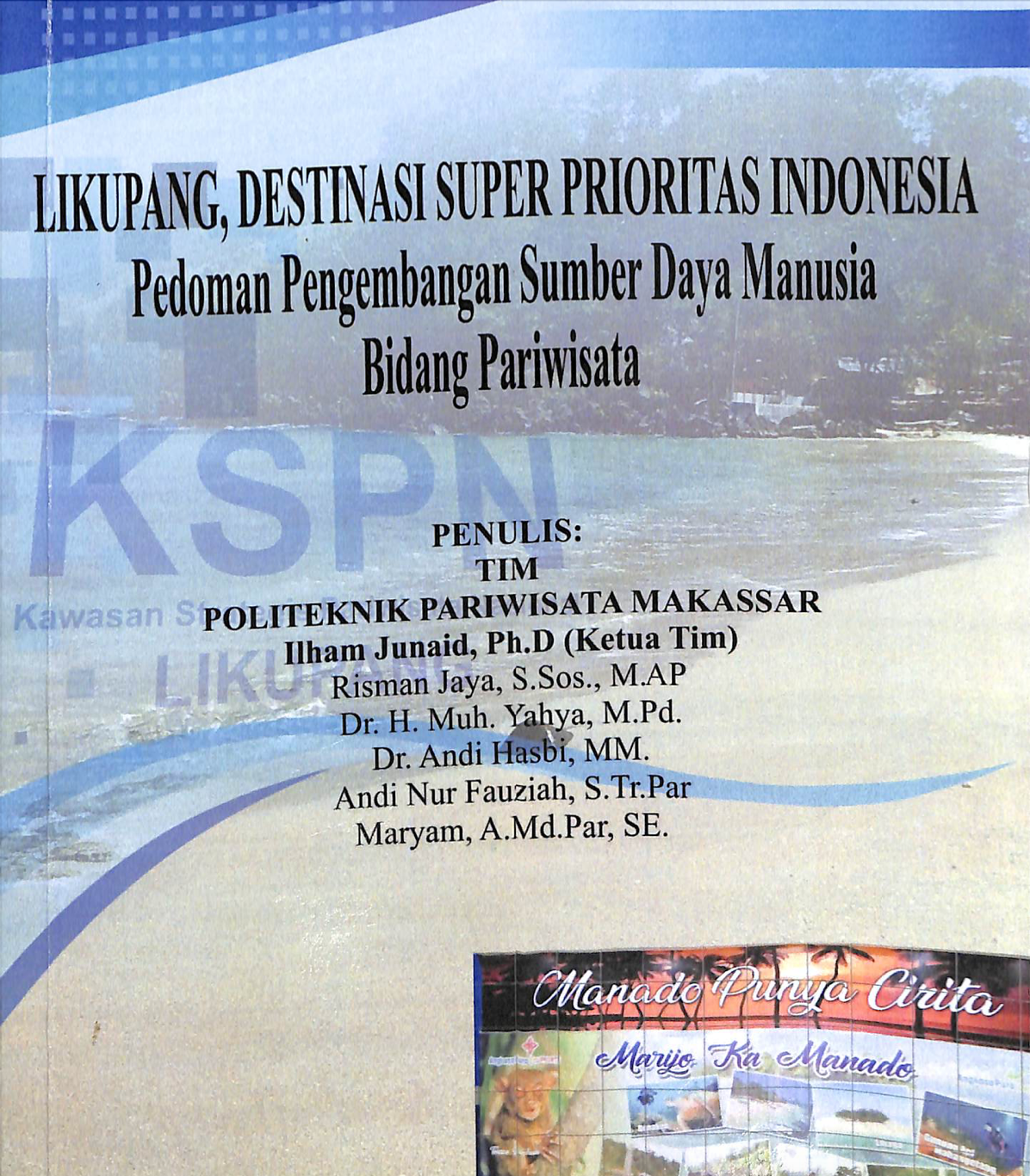 Likupang, Destinasi Super Prioritas Indonesia